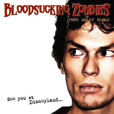 Afbeelding van Bloodsucking Zombies From Outer Space See You At Disneyland (LP)
