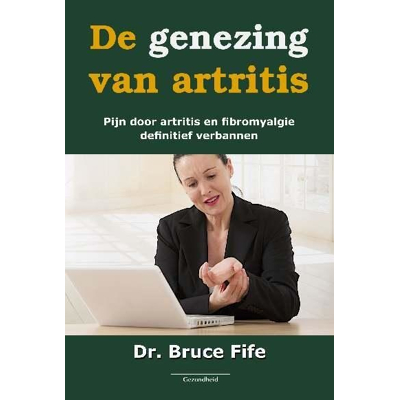 Afbeelding van De Genezing Van Artritis, Boek