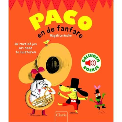Afbeelding van Uitgeverij clavis geluidenboek paco en de fanfare
