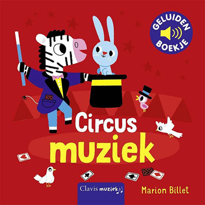 Afbeelding van Uitgeverij clavis geluidenboek circusmuziek