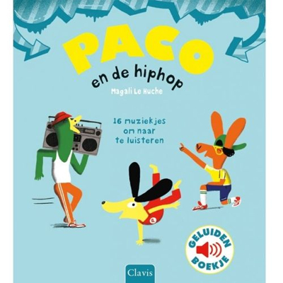 Afbeelding van Uitgeverij clavis geluidenboek paco en de hiphop
