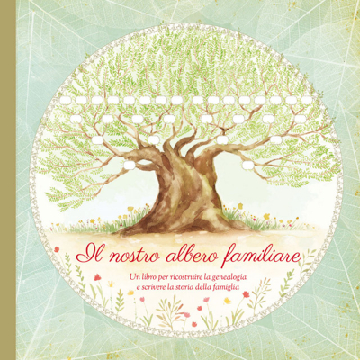 Immagine di Il nostro albero familiare Un libro per ricostruire la genealogia e scrivere storia della famiglia