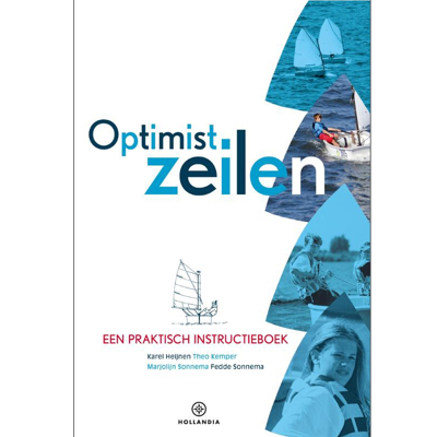 Afbeelding van Optimist Zeilen Een Praktisch Instructieboek
