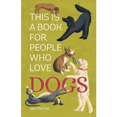 Afbeelding van This Is a Book for People Who Love Dogs