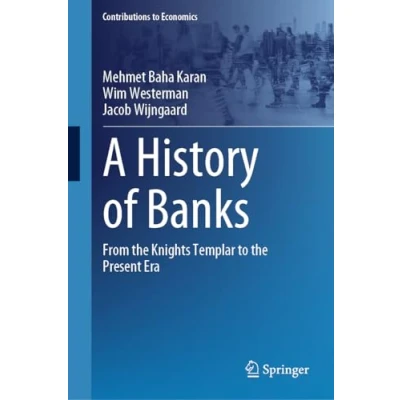 Afbeelding van A History of Banks: From the Knights Templar to Present Era