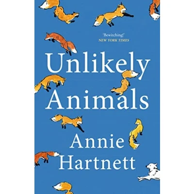 Afbeelding van Unlikely Animals: A funny, heart warming and moving read