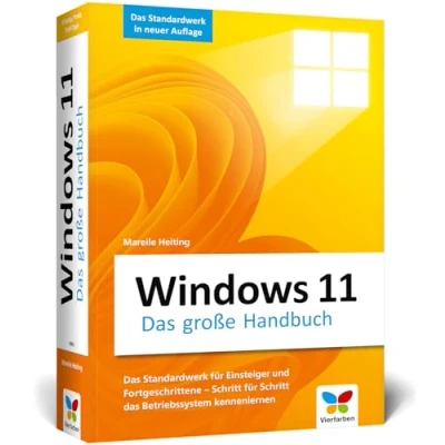 Afbeelding van Windows 11: Das große Handbuch. Aktualisiertes Standardwerk für Einsteiger und Fortgeschrittene inkl. aller Grundlagen Profi Tipps
