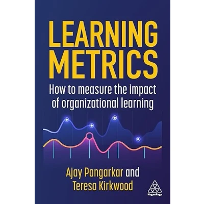 Afbeelding van Learning Metrics: How to Measure the Impact of Organizational