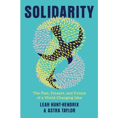 Afbeelding van Solidarity: The Past, Present, and Future of a World Changing Idea