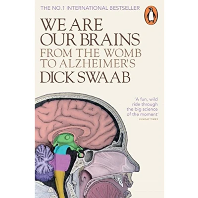 Afbeelding van We are Our Brains: From the Womb to Alzheimer&#039;s