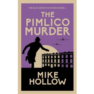 Afbeelding van The Pimlico Murder: compelling wartime murder mystery