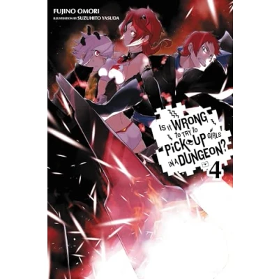 Afbeelding van Is It Wrong to Try Pick Up Girls in a Dungeon?, Vol. 4 (light novel)