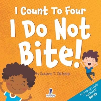 Afbeelding van I Count To Four. Do Not Bite!: An Affirmation Themed Toddler Book About Biting (Ages 2 4): 3