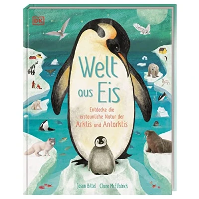 Afbeelding van Welt aus Eis: Entdecke die erstaunliche Natur der Arktis und Antarktis. Spannende Fakten für Kinder ab 7 Jahren