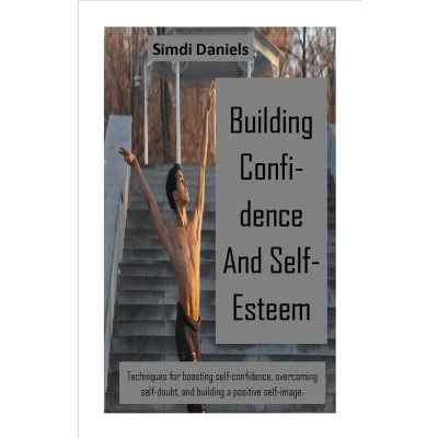 Afbeelding van Building Confidence And Self Esteem