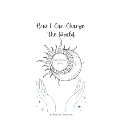 Afbeelding van How I Can Change The World