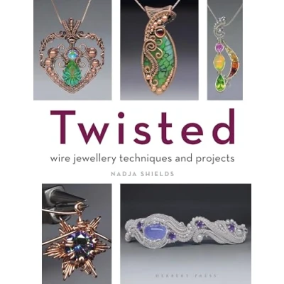 Afbeelding van Twisted!: Wire Jewellery Techniques and Projects