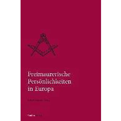 Afbeelding van Freimaurerische Persönlichkeiten in Europa