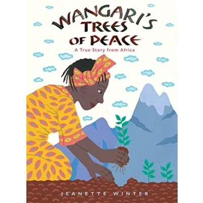 Afbeelding van Wangari&#039;s Trees of Peace: A True Story from Africa