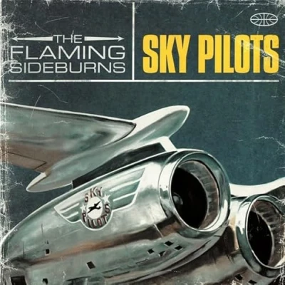 Afbeelding van Flaming Sideburns Sky Pilots (LP)