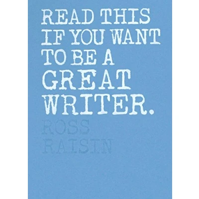 Afbeelding van Read This If You Want to Be a Great Writer