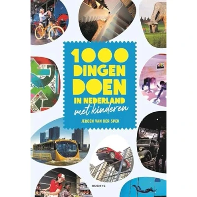 Afbeelding van 1000 dingen doen in Nederland met kinderen