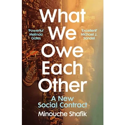Afbeelding van What We Owe Each Other: A New Social Contract