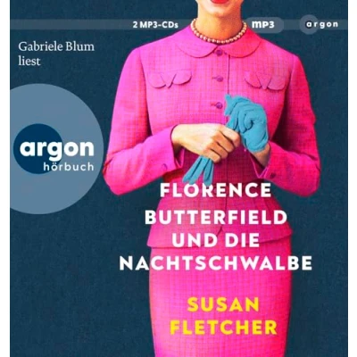 Afbeelding van Florence Butterfield und die Nachtschwalbe: eine unvergessliche Heldin, ein Hörbuch wie Umarmung