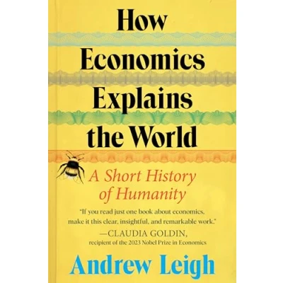 Afbeelding van How Economics Explains the World