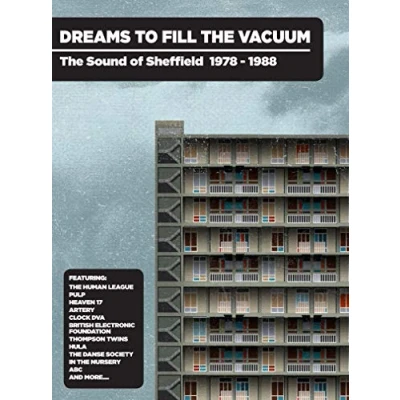 Afbeelding van Dreams To Fill The Vacuum Sound Of Sheffield