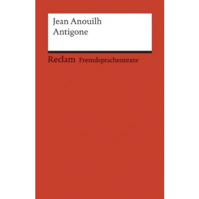 Afbeelding van Antigone: Französischer Text mit deutschen Worterklärungen. B2 (GER): 9227