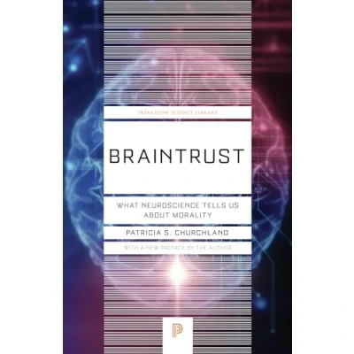 Afbeelding van Braintrust: What Neuroscience Tells Us about Morality: 57