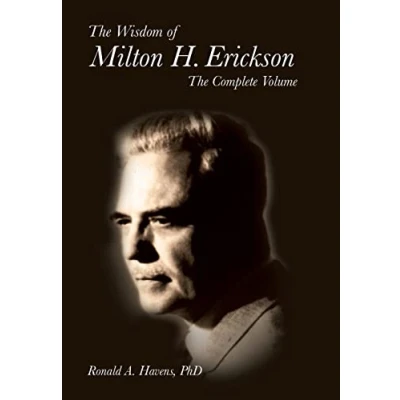 Afbeelding van The Wisdom of Milton H. Erickson: Complete Volume