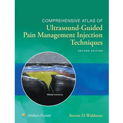 Afbeelding van Comprehensive Atlas of Ultrasound Guided Pain Management Injection Techniques