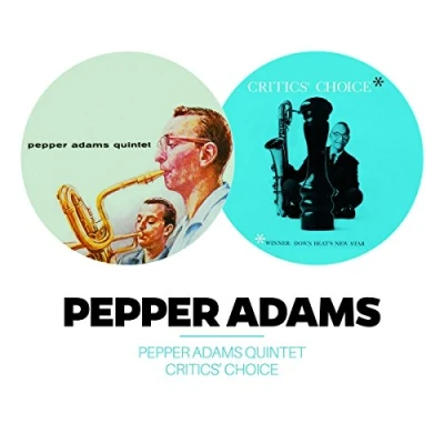 Afbeelding van Pepper Adams Quintet/critic&#039;s Choice