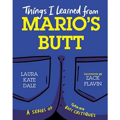 Afbeelding van Things I Learned from Mario&#039;s Butt