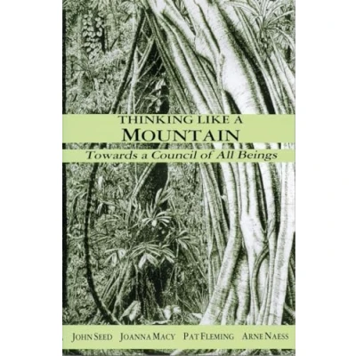 Afbeelding van Thinking Like a Mountain: Towards Council of All Beings