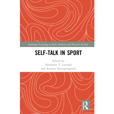Afbeelding van Routledge Psychology of Sport, Exercise and Physical Activity Self talk in Sport