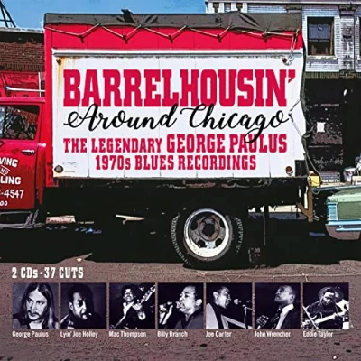 Afbeelding van Various Artists Barrelhousin&#039; Around Chicago. Legendary George Paulus (2 CD)