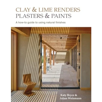 Afbeelding van Clay and Lime Renders, Plasters Paints: A How to Guide Using Natural Finishes (9)