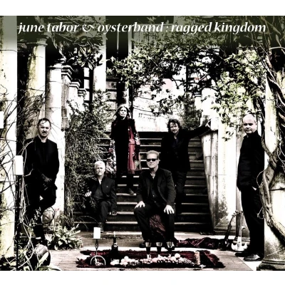 Afbeelding van June Tabor &amp; Oysterband Ragged Kingdom (CD)