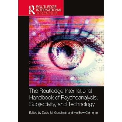 Afbeelding van The Routledge International Handbook of Psychoanalysis, Subjectivity, and Technology