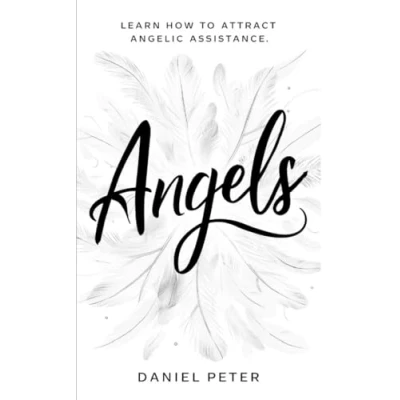 Afbeelding van Angels: Learn how to attract angelic assistance