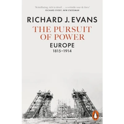 Afbeelding van The Pursuit of Power: Europe 1815 1914