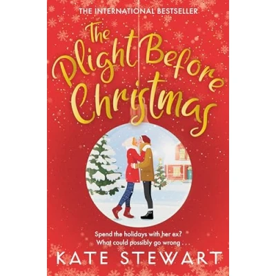 Afbeelding van The Plight Before Christmas: Ultimate Feel Good Festive Romance