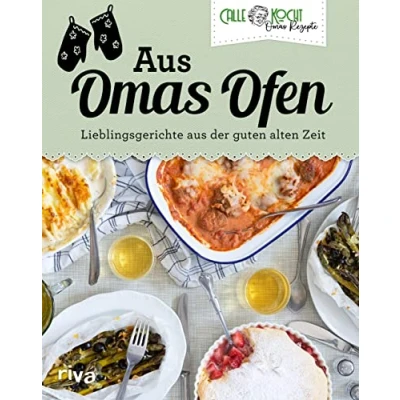 Afbeelding van aus Omas Ofen: Lieblingsgerichte der guten alten Zeit. Das neue Buch des erfolgreichen YouTubers. Mit beliebten Backofen Klassikern wie Nudelauflauf, Kartoffelauflauf, Gratins, Ofengemüse und mehr