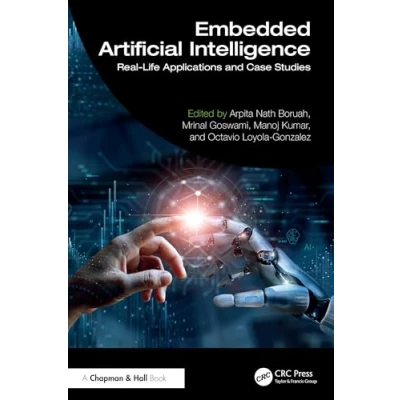 Afbeelding van Embedded Artificial Intelligence: Real Life Applications and Case Studies
