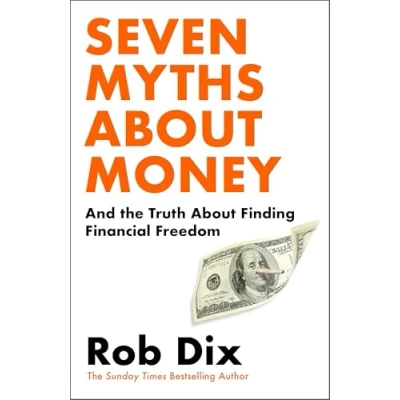 Afbeelding van Seven Myths About Money: . And How to Really Get Ahead