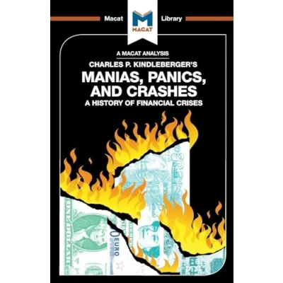 Afbeelding van An Analysis of Charles P. Kindleberger&#039;s Manias, Panics, and Crashes