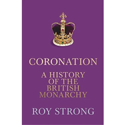 Afbeelding van Coronation: A History of the British Monarchy